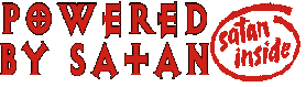 SATAN GIVES US POWER!