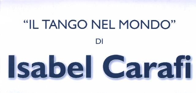Titolo il tango nel mondo di Isabel Carafi 19Kb