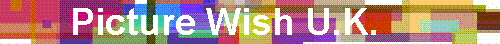        Picture Wish U.K. 