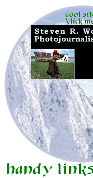 visit the BP Cool Site--Steven R. Wolf: Photojournalism