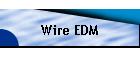 Wire EDM