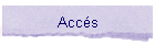 Acc�s