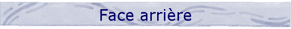 Face arri�re