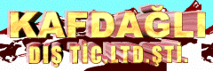 Kafda�l� D�� Tic.Ltd.�ti.