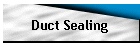 Duct Sealing