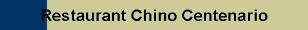 Restaurant Chino Centenario
