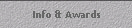Info & Awards