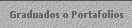 Graduados o Portafolios