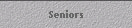 Seniors