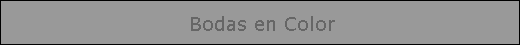 Bodas en Color