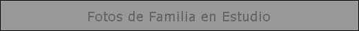 Fotos de Familia en Estudio
