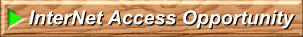 InterNet Access Opportunity