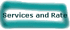 Services and Rate