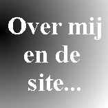 Over mij en de site...