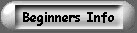 Beginners Info