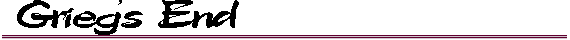  Grieg's End 