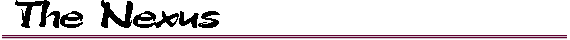  The Nexus 