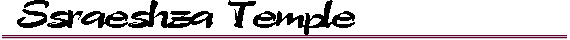  Ssraeshza Temple 