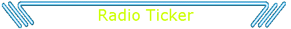 Radio Ticker