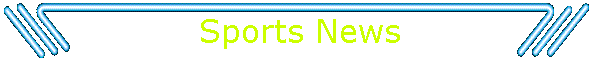 Sports News