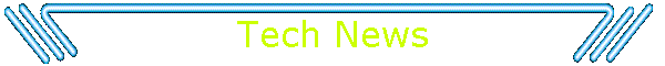 Tech News