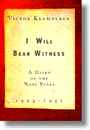 I Will Bear Witness