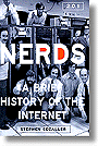 Nerds 2.0.1: A Brief History of the Internet