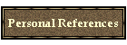 Personal References