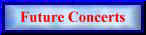 Future Concerts
