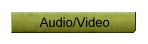 Audio/Video