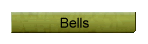 Bells