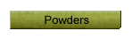 Powders