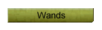 Wands