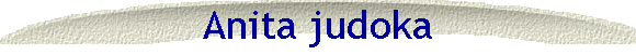 Anita judoka