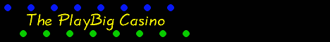 playbig1.gif (19117 bytes)