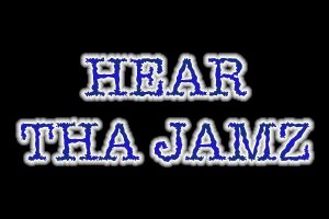 Hear Tha Jamz