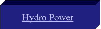HYDROPOWER