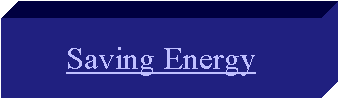 SAVING ENERGY