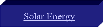 SOLAR ENERGY