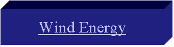 WIND ENERGY