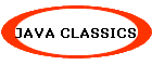 JAVA CLASSICS