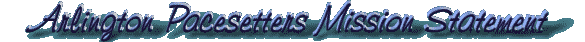Arlington Pacesetters Mission Statement