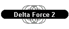Delta Force 2