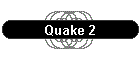 Quake 2