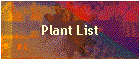 Plant List