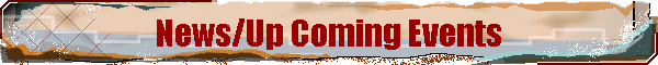 News/Up Coming Events