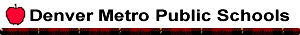Denver Metro Public Schools