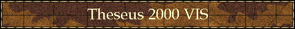 Theseus 2000 VIS
