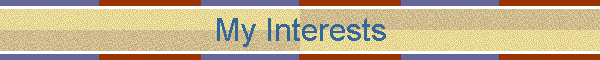 My Interests