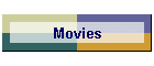 Movies